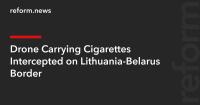 Drone Carrying Cigarettes Intercepted on Lithuania-Belarus Border
