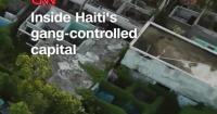 "Terrifying": Daily Life Inside Haiti's Gang-Controlled Capital