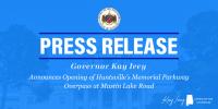 Governor Ivey Announces Opening of Huntsville’s Memorial Parkway Overpass at Mastin Lake Road