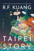 R.F. Kuang’s divisive ‘Taipei Story’