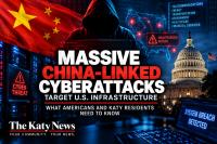 Massive China-Linked Cyberattacks Target U.S. Infrastructure: What Americans and Katy Residents Need to Know