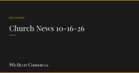 Church News 10-16-26
