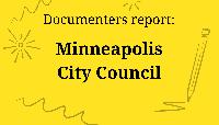 Documenters report: Minneapolis City Council reviews progress, budget for MPD state settlement agreement