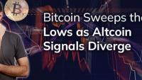 Bitcoin sweeps the lows as altcoin signals diverge