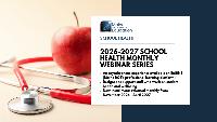 Maine DOE Launches 2026-2027 School Health Monthly Webinar Series