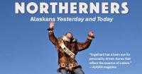 Book review: In ‘Northerners,’ author Michael Engelhard explores what it means to be Alaskan