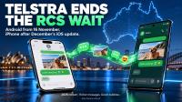 Telstra ends Australia's long RCS wait: Android from 16 November, iPhone after December's iOS update