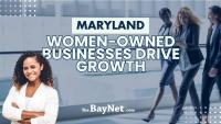 Maryland Women Account For 58% Of New Businesses, But Workforce Gaps Remain