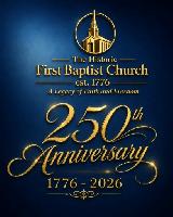 Historic First Baptist Church Williamsburg Celebrates 250 Years