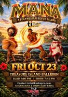 MANA — The Polynesian Revue & Luau: The Final Journey of Robert Louis Stevenson Continues at Treasure Island Las Vegas on October 23rd