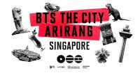 BTS to Take Over Singapore With Month-Long 'THE CITY ARIRANG' Experience This December