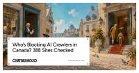 Chateau Mojo Study: 70% of Canadian News Sites Block AI Crawlers, While None of Canada's Banks Do