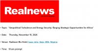 Realnews 2026 lecture to discuss “Geopolitical Turbulence and Energy Security: Forging Strategic Opportunities for Africa”