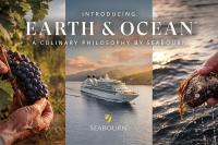 Seabourn Introduces Earth & Ocean Culinary Philosophy