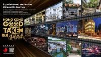 HKTB Launches “Hong Kong Good Take”, an All-new Movie Tourism Guide Featuring More than 100 Filming Locations Inviting Visitors to Explore the “Only in Hong Kong” Charm