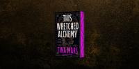 Read an Exclusive Excerpt From Tina Mars’s Romantasy Debut ‘This Wretched Alchemy’