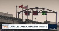 Consumer headlines: Lawsuit over Canadian tariffs