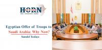 Egyptian Offer of Troops to Saudi Arabia: Why Now?