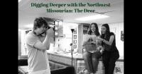 Digging Deeper with the Northwest Missourian: The Deer
