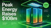 Peak Energy Raises $108 Million to Scale Sodium-Ion Storage