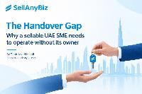 The handover gap why a sellable UAE SME needs to operate without its owner