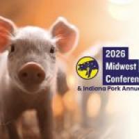 2026 Midwest Pork Conference Returns to Muncie With Farm Management Tips and Industry Updates