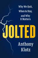 The BNH Book Review: Jolted: Why We Quit, When to Stay, and Why It Matters