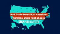Bad Trade Deals Hurt American Families: State Fact Sheets