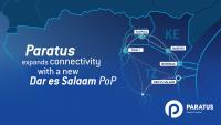 Paratus connects Tanzania to Africa and beyond with new Dar es Salaam POP