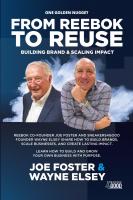Reebok Co-Founder Joe Foster and Social Entrepreneur Wayne Elsey Team Up on From Reebok to Reuse: Building Brand & Scaling Impact