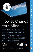 Book Review: Exploring the Unknown in ‘How to Change Your Mind’