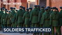 UN finds Russia trafficked men from 29 countries