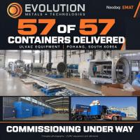 Evolution Metals & Technologies Confirms Delivery of All 57 ULVAC Equipment Containers to Pohang Expansion Site, with Commissioning Under Way at the Largest Expected High-Performance Rare Earth Magnet Facility Outside China