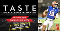 MADISON CENTRAL JUNIOR QUARTERBACK TRIPP SMITH EARNS TASTE RESTAURANT METRO JACKSON FOOTBALL PLAYER OF THE WEEK