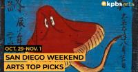 Top 10 weekend arts picks in San Diego: Kaiju, the Grim Reaper and prayer plaques