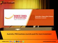 Australia, PNG business councils push for more investment