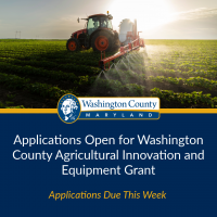 APPLICATIONS OPEN FOR WASHINGTON COUNTY AGRICULTURAL INNOVATION AND EQUIPMENT GRANT – DUE THIS WEEK
