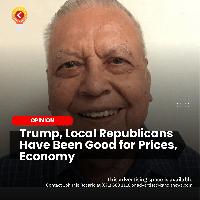 Trump, Local Republicans Have Been Good for Prices, Economy
