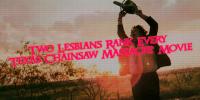 Two Lesbians Rank Every ‘Texas Chainsaw Massacre’ Movie