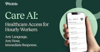 Vitable Launches Care AI: Healthcare Access for Hourly Workers, Any Language, Any Hour, Immediate Response