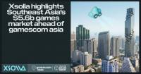 Xsolla Highlights Southeast Asia’s $5.6B Games Market Ahead of gamescom asia