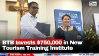 BTB Invests $750,000 in New Tourism Training Institute 