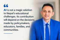 Beyond textbooks: Transforming Nepal’s education system with AI