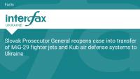 Slovak Prosecutor General reopens case into transfer of MiG-29 fighter jets and Kub air defense systems to Ukraine