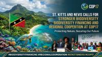 St. Kitts and Nevis Calls for Stronger Biodiversity Financing and Regional Cooperation at COP17