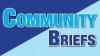 Community Briefs 5-6-26