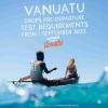 Vanuatu Removes All Pre-Departure COVID Testing